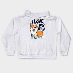 I Love My Dog Tee | Adorable Puppy T-Shirt | Perfect Gift for Dog Lovers | Dog Mom Apparel | Cute Animal Lover Design Kids Hoodie